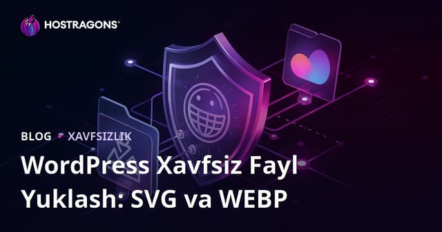 WordPress saytida SVG va WEBP fayllarni xavfsiz yuklash va ruxsatini sozlash