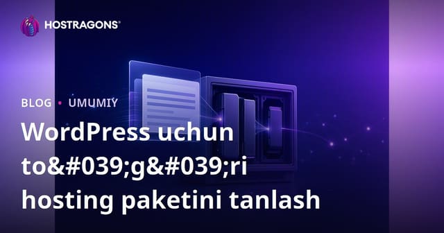 WordPress uchun to'g'ri hosting paketini tanlash