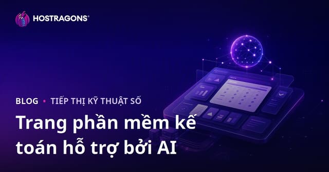 Cách Thiết Lập Trang Web Tài Chính B2B Chuyên Về Phần Mềm Kế Toán Hỗ Trợ AI