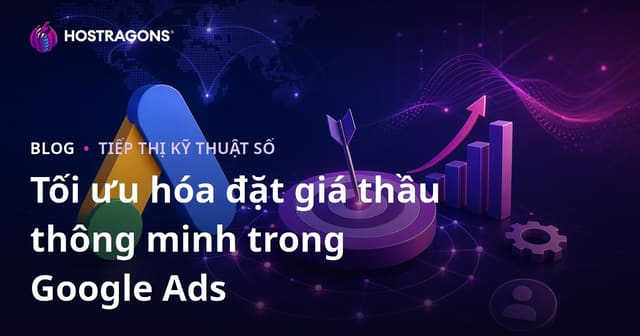 Cách Tối Ưu Hóa Chiến Lược Đấu Thầu Thông Minh Trong Quảng Cáo Google