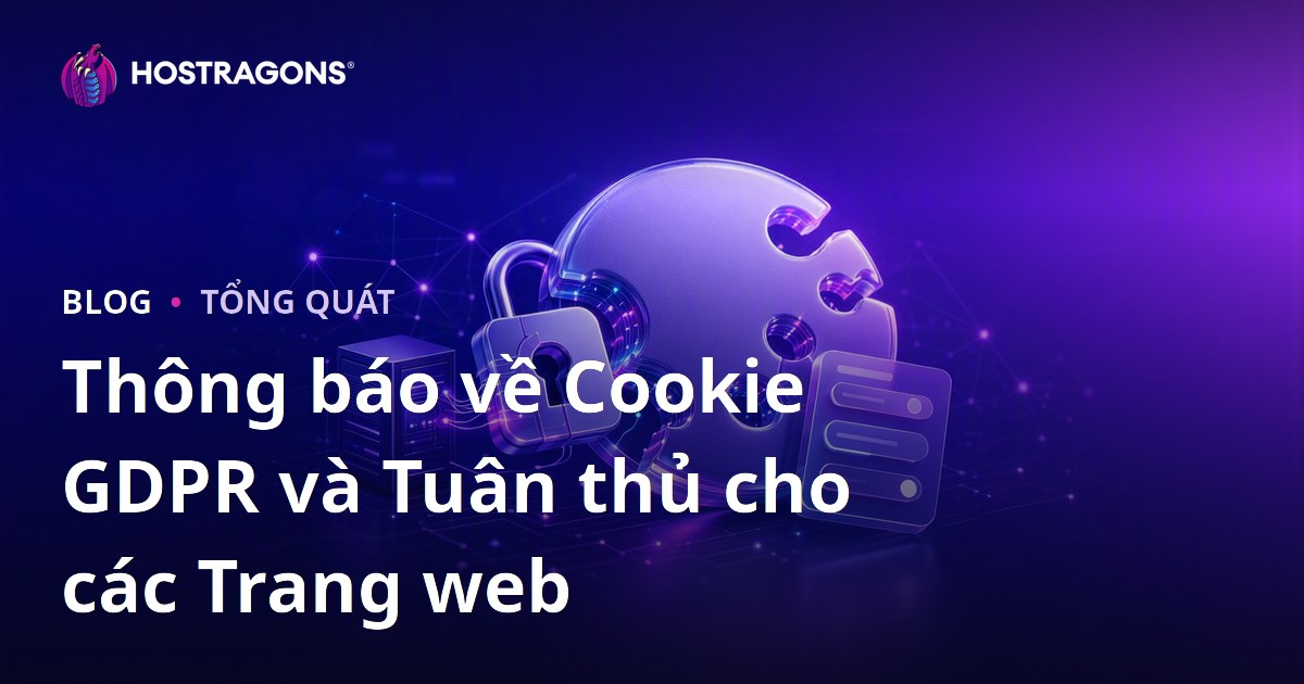 Thông báo về Cookie GDPR và Tuân thủ cho các Trang web