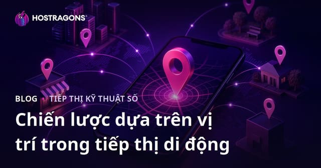 Chiến lược dựa trên vị trí trong tiếp thị di động