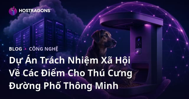 Dự Án Trách Nhiệm Xã Hội Về Các Điểm Cho Thú Cưng Đường Phố Thông Minh