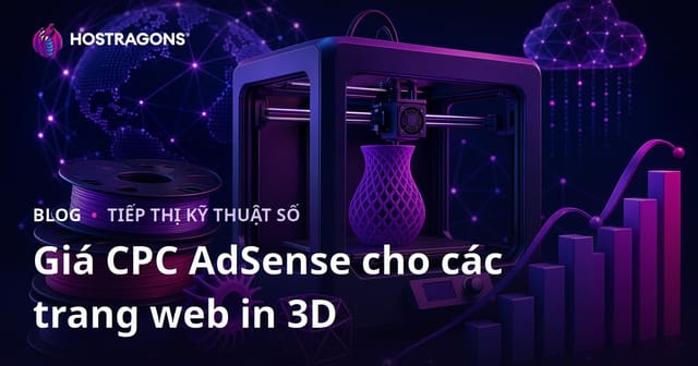 Giá trị TBM AdSense cho các trang web đánh giá máy in 3D và filament