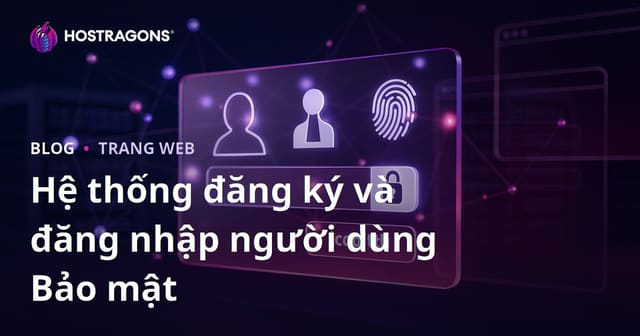 Hệ thống đăng ký và đăng nhập người dùng Bảo mật