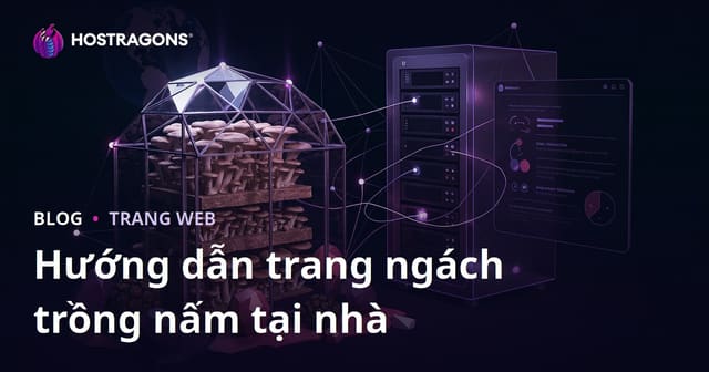 Kỹ Thuật Trồng Nấm Tại Nhà: Hướng Dẫn Từ A Đến Z