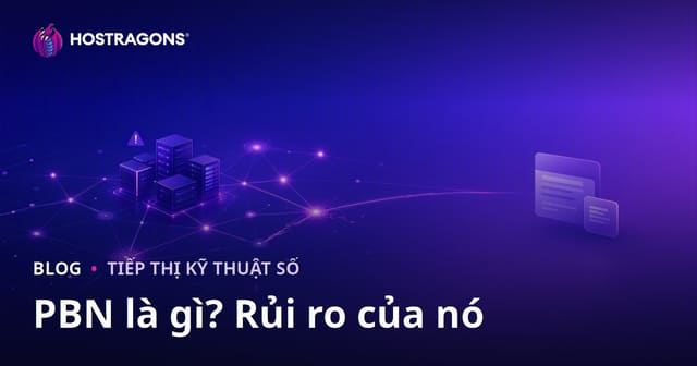 Mạng Blog Vệ Tinh (PBN) Là Gì? Rủi Ro và Tác Động SEO Năm 2026