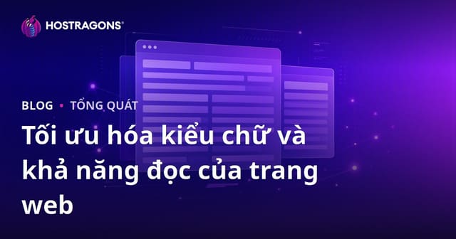 Tối ưu hóa kiểu chữ và khả năng đọc của trang web