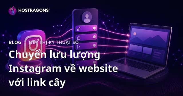 Xây Dựng Cây Liên Kết (Alternatives cho Linktree) Để Phân Chia Lưu Lượng Truy Cập Instagram Đến Website