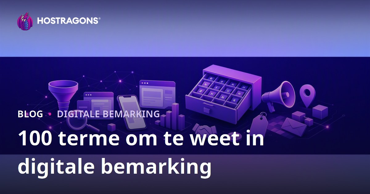 100 terme om te weet in digitale bemarking