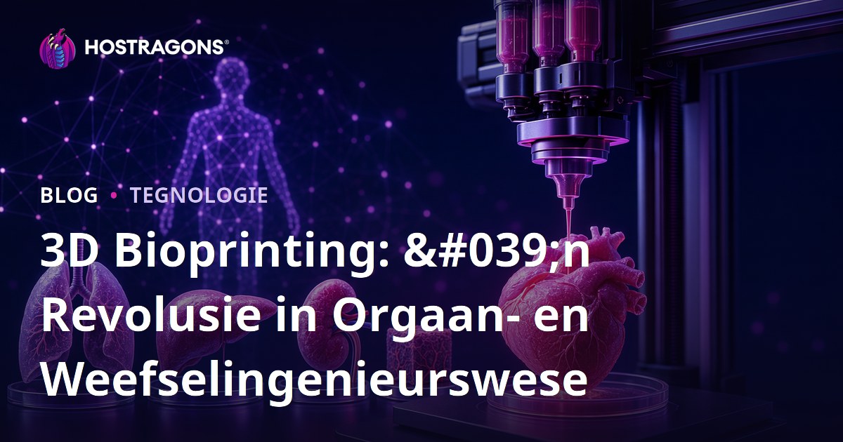 3D Bioprinting: 'n Revolusie in Orgaan- en Weefselingenieurswese