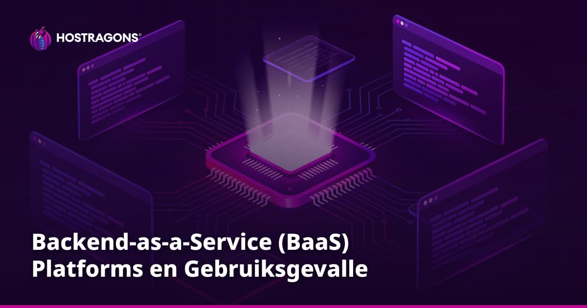 Backend-as-a-Service (BaaS) Platforms en Gebruiksgevalle