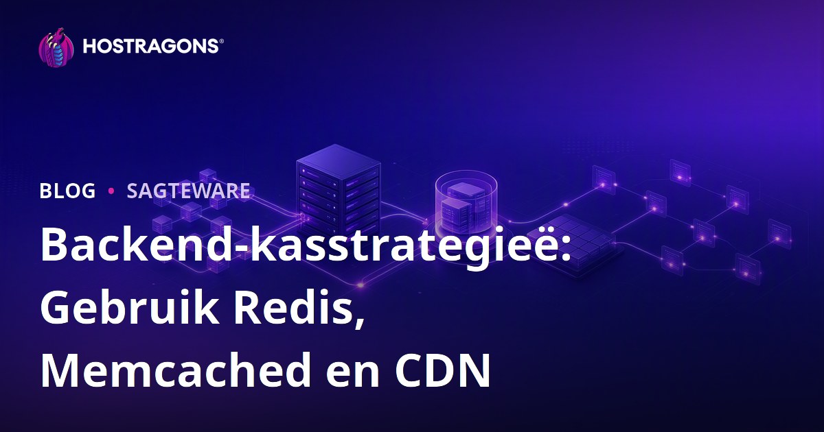 Backend-kasstrategieë: Gebruik Redis, Memcached en CDN