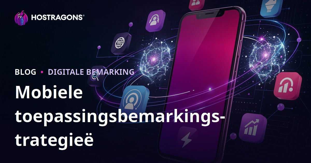 Mobiele toepassingsbemarkingstrategieë