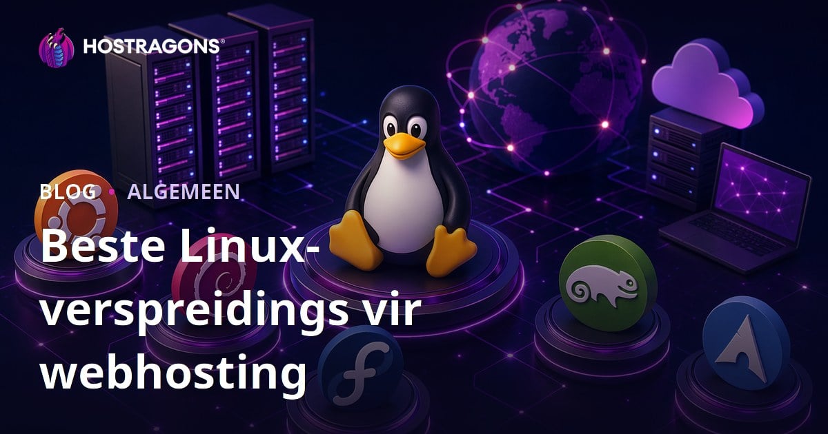 Beste Linux-verspreidings vir webhosting