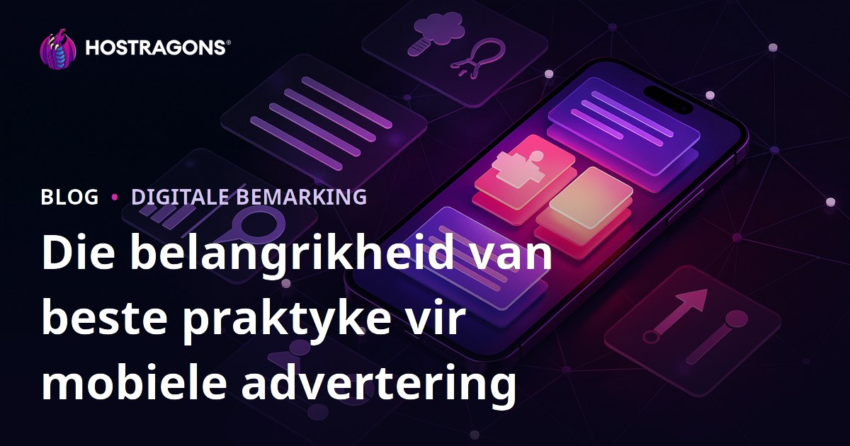 Die belangrikheid van beste praktyke vir mobiele advertering
