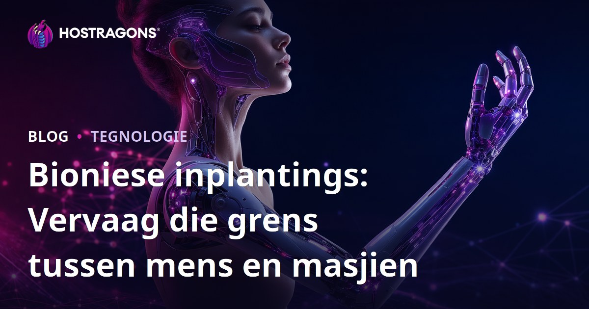Bioniese inplantings: Vervaag die grens tussen mens en masjien