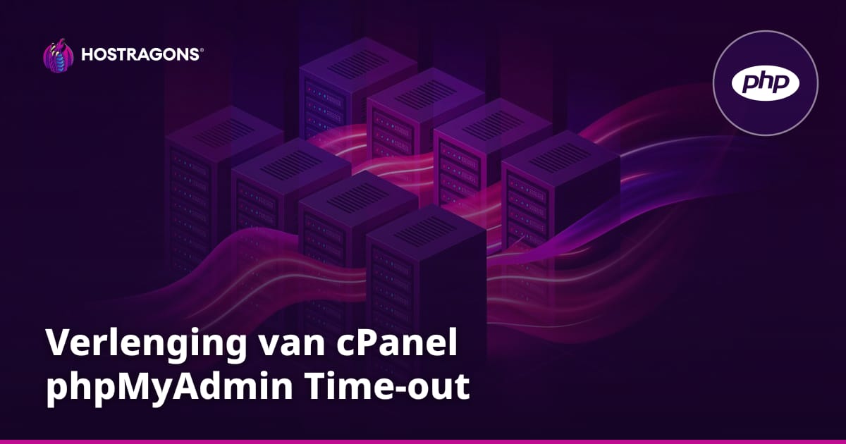 Verlenging van cPanel phpMyAdmin Time-out