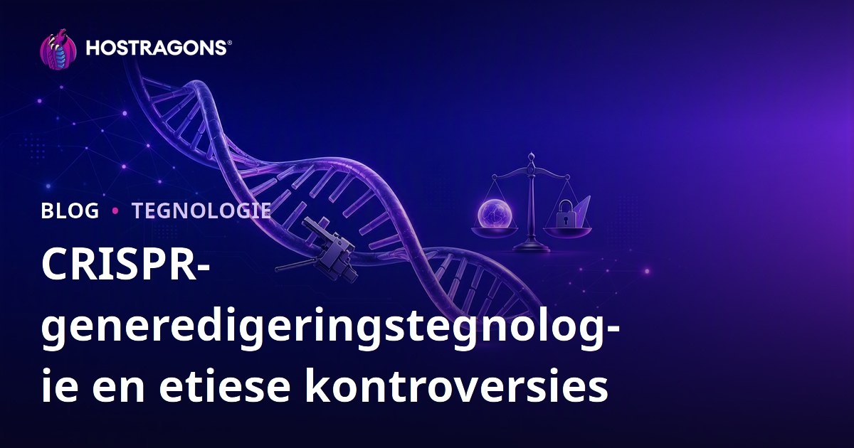 CRISPR-generedigeringstegnologie en etiese kontroversies