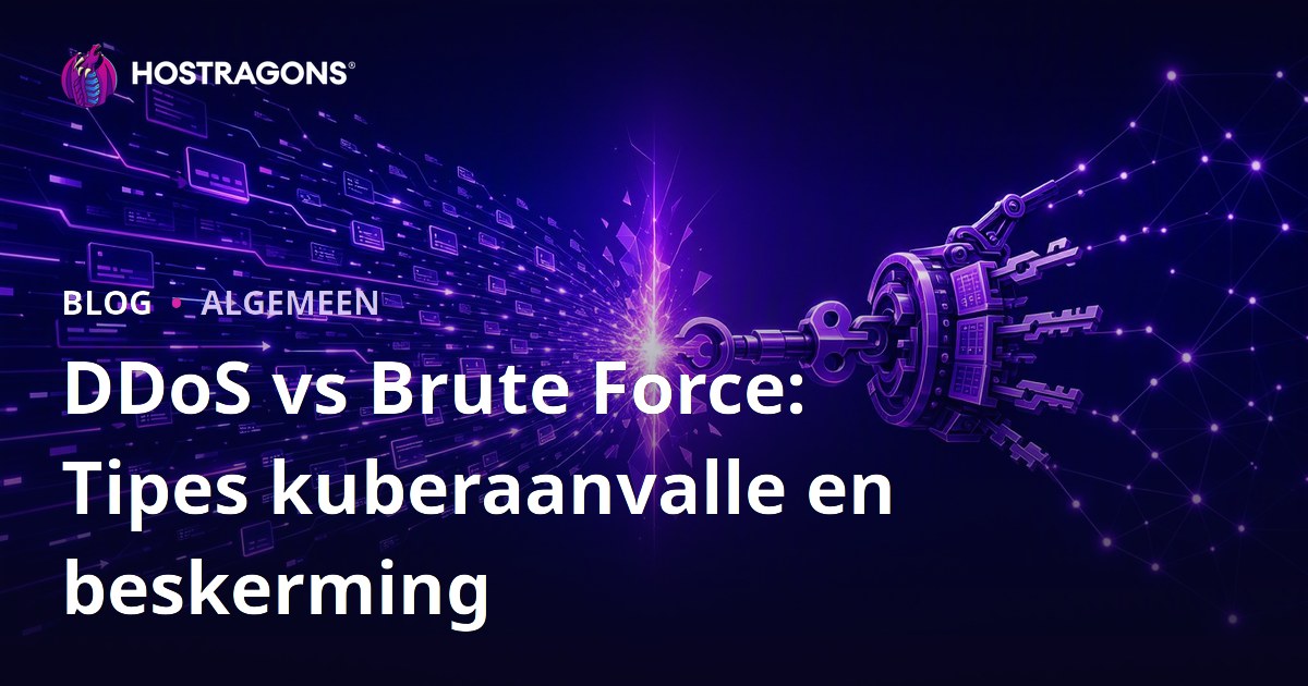 DDoS vs Brute Force: Tipes kuberaanvalle en beskerming