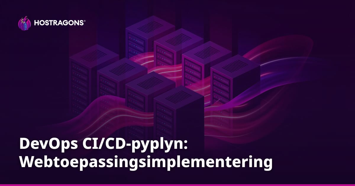 DevOps CI/CD-pyplyn: Webtoepassingsimplementering