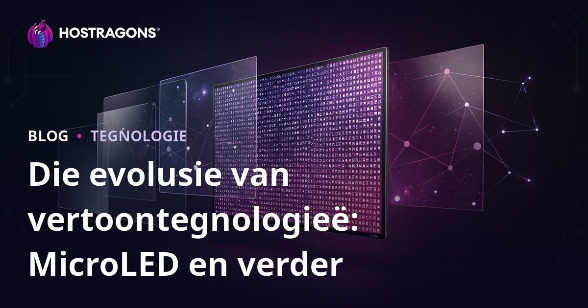 Die evolusie van vertoontegnologieë: MicroLED en verder
