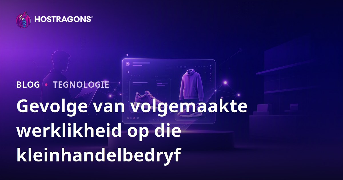 Gevolge van volgemaakte werklikheid op die kleinhandelbedryf