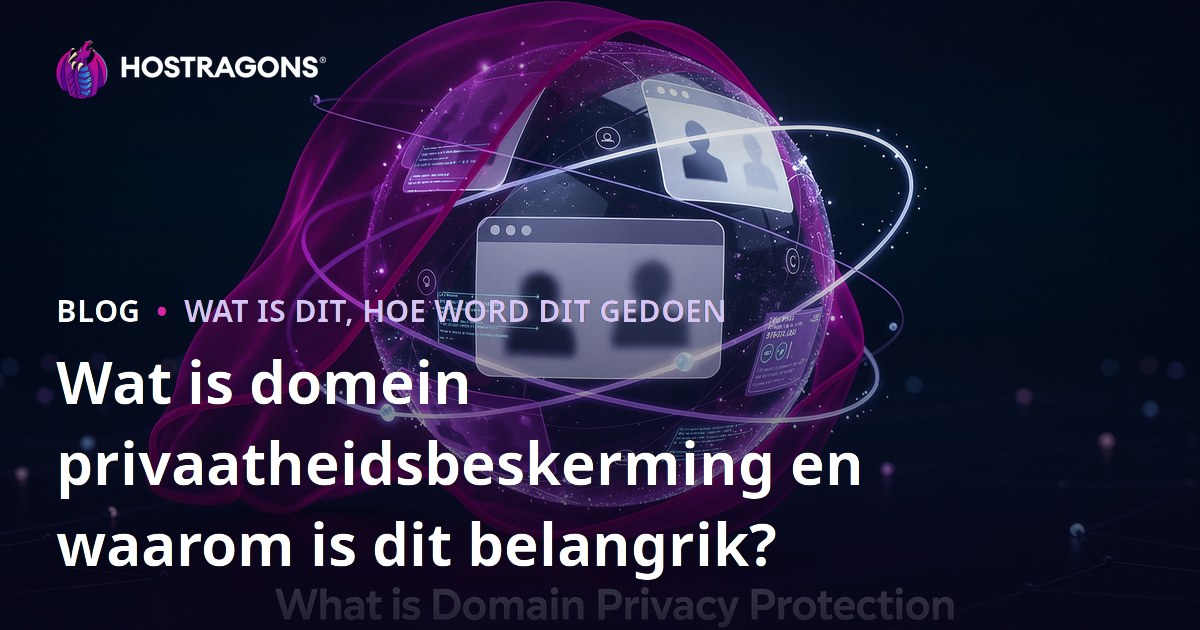 Wat is domein privaatheidsbeskerming en waarom is dit belangrik?