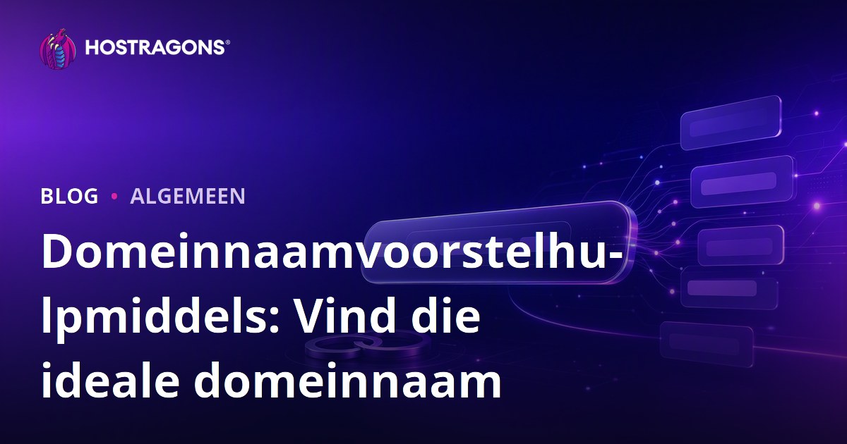 Domeinnaamvoorstelhulpmiddels: Vind die ideale domeinnaam
