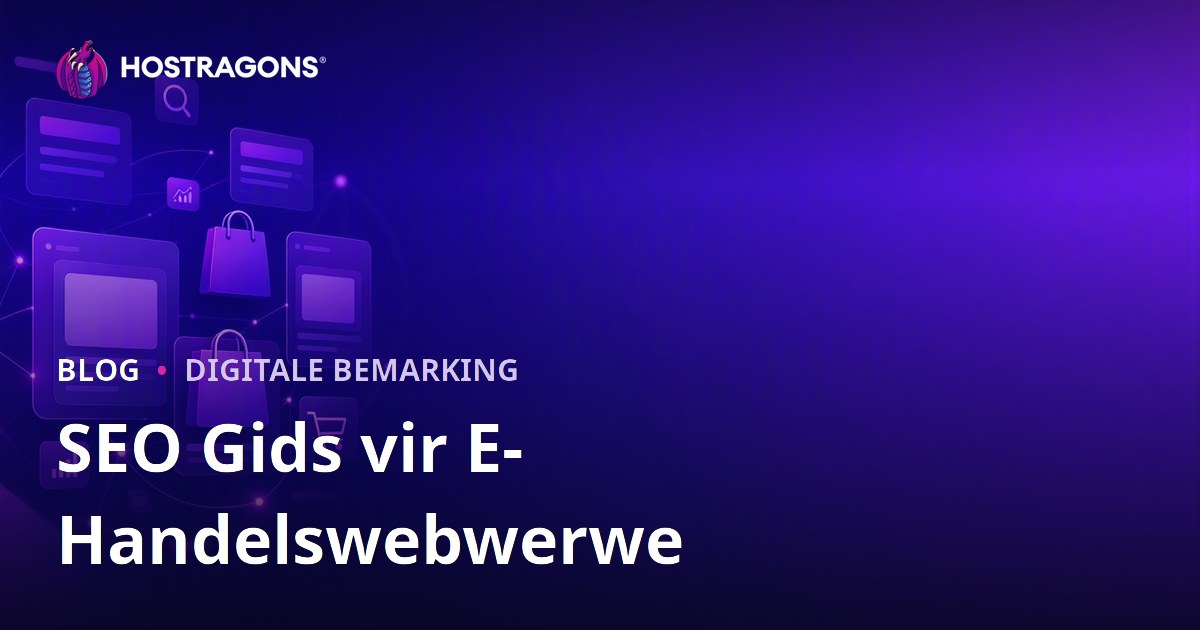 E-Handel SEO Gids: Kategorie- en Produkbladsy-optimalisering vir Meer Verkope