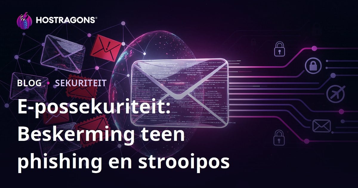E-possekuriteit: Beskerming teen phishing en strooipos