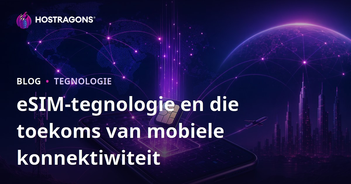 eSIM-tegnologie en die toekoms van mobiele konnektiwiteit