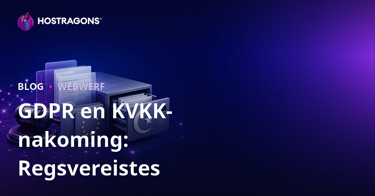 GDPR en KVKK-nakoming: Regsvereistes