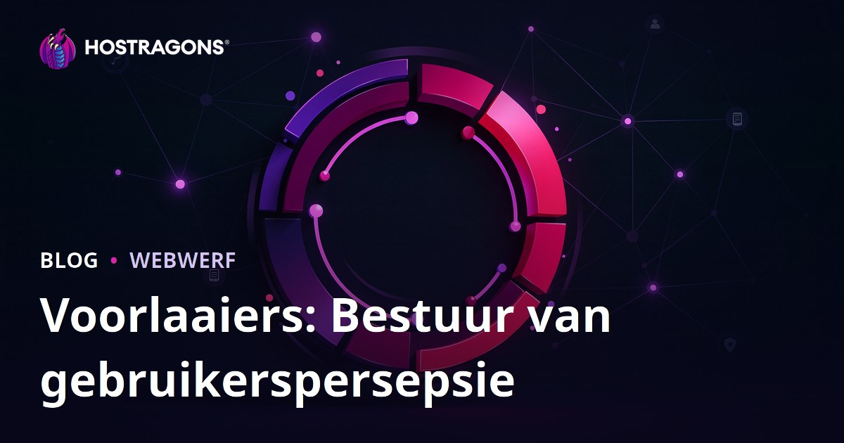 Voorlaaiers: Bestuur van gebruikerspersepsie