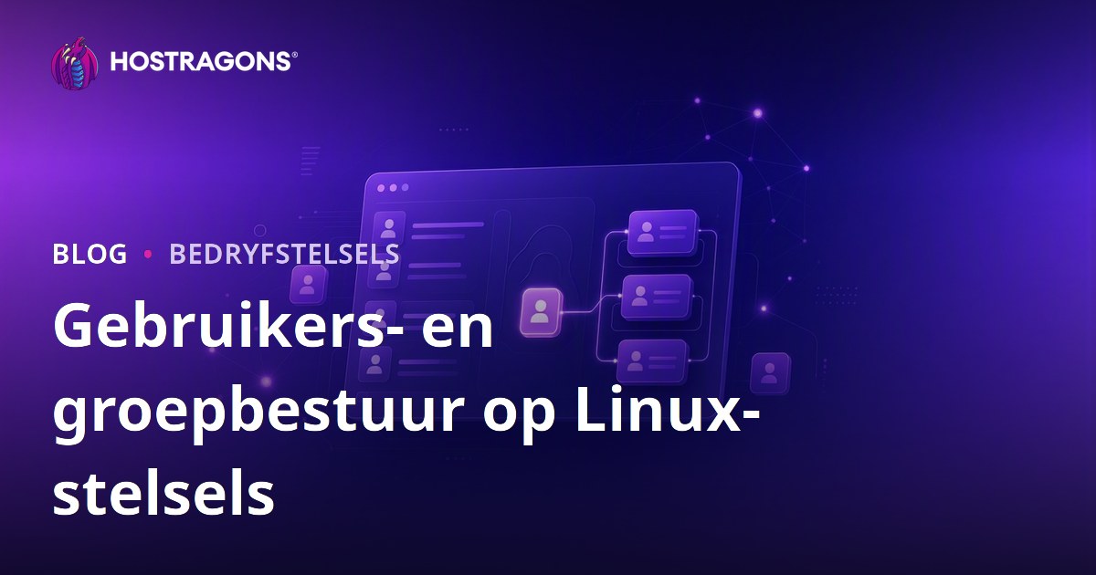 Gebruikers- en groepbestuur op Linux-stelsels
