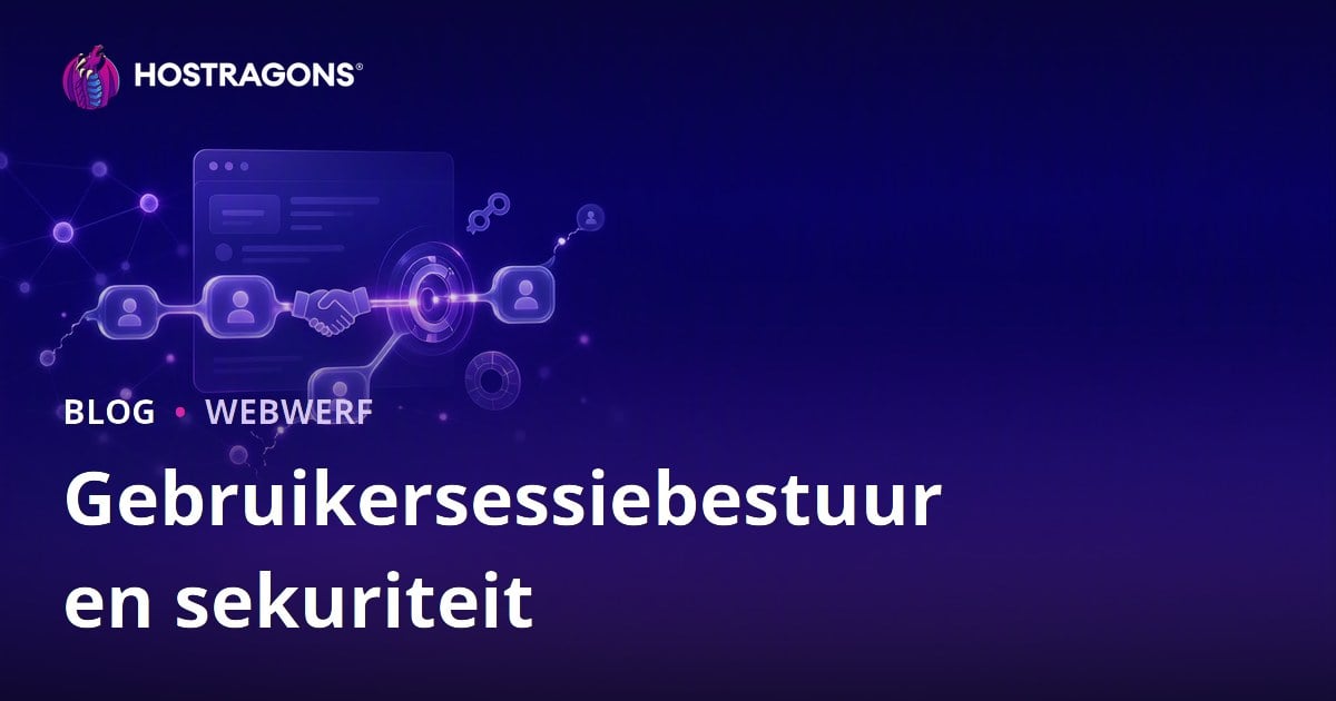 Gebruikersessiebestuur en sekuriteit