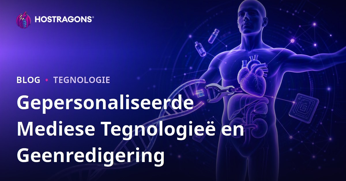Gepersonaliseerde Mediese Tegnologieë en Geenredigering
