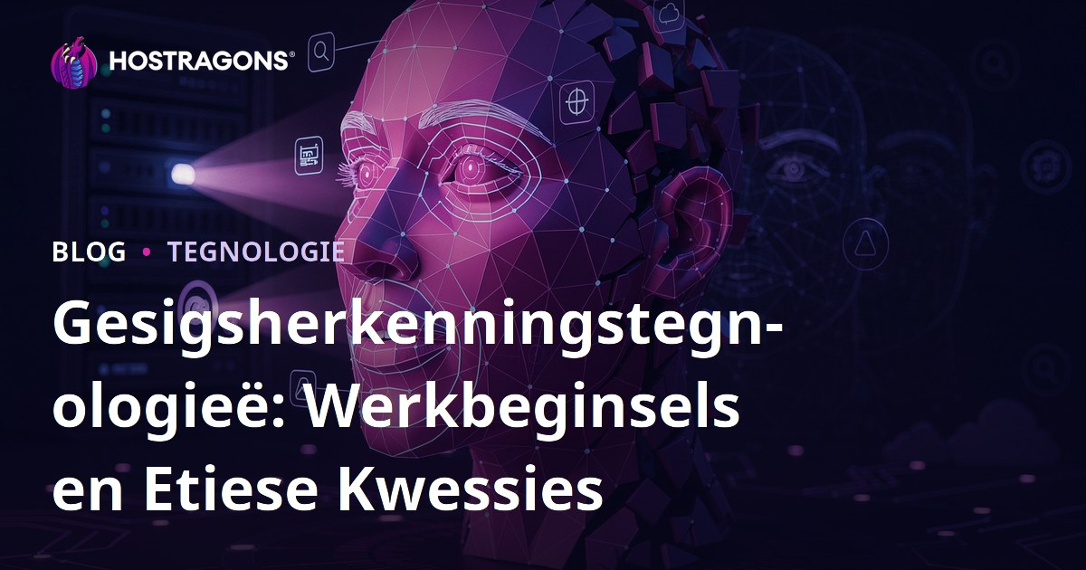 Gesigsherkenningstegnologieë: Werkbeginsels en Etiese Kwessies