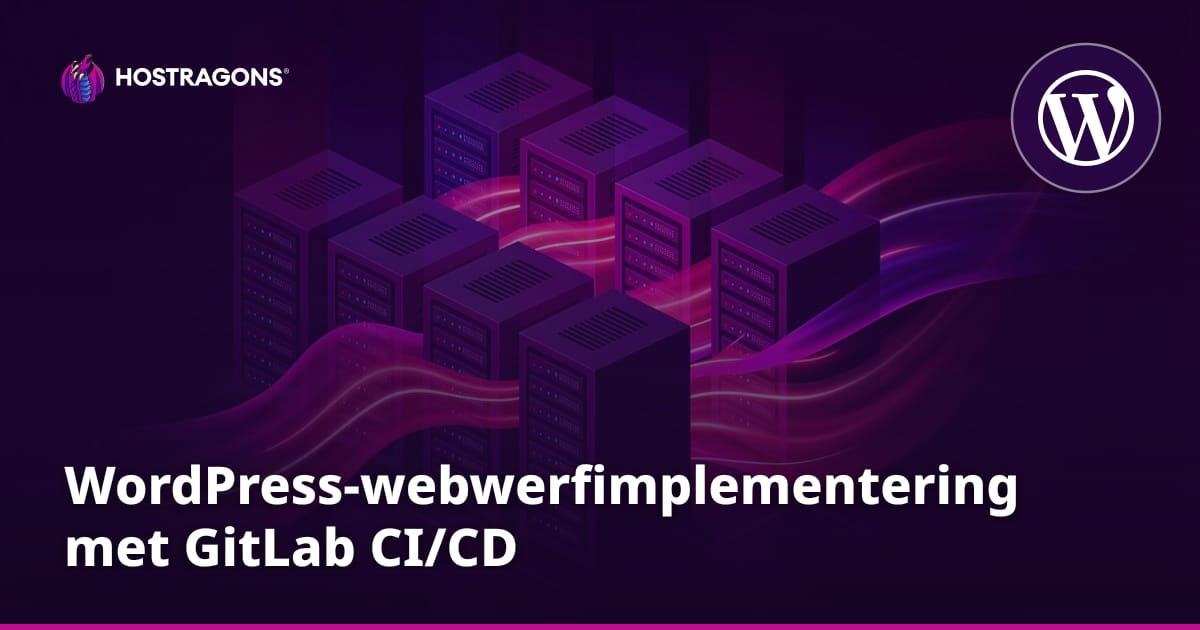 WordPress-webwerfimplementering met GitLab CI/CD