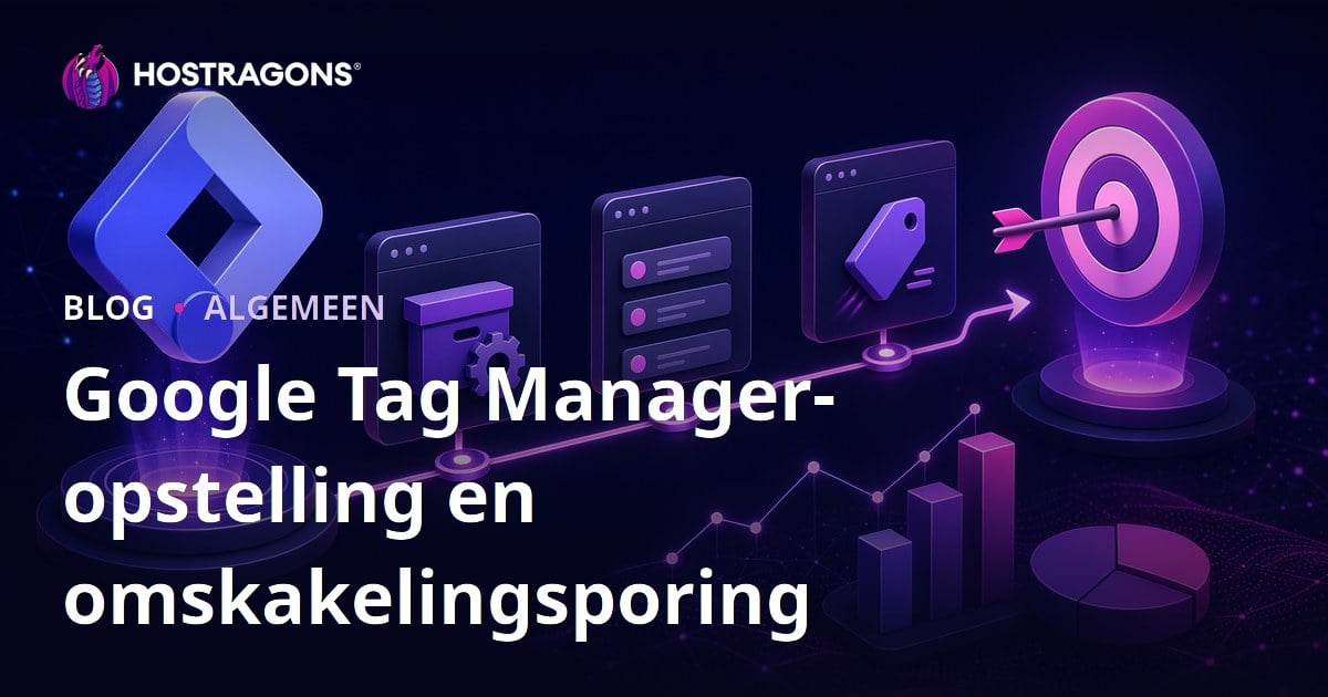 Google Tag Manager-opstelling en omskakelingsporing