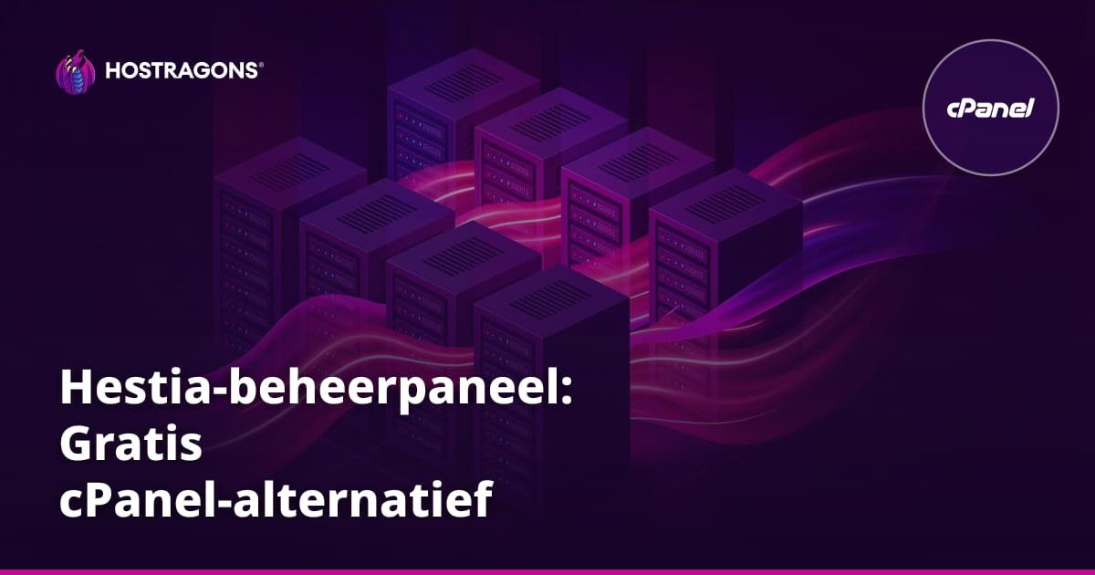Hestia-beheerpaneel: Gratis cPanel-alternatief
