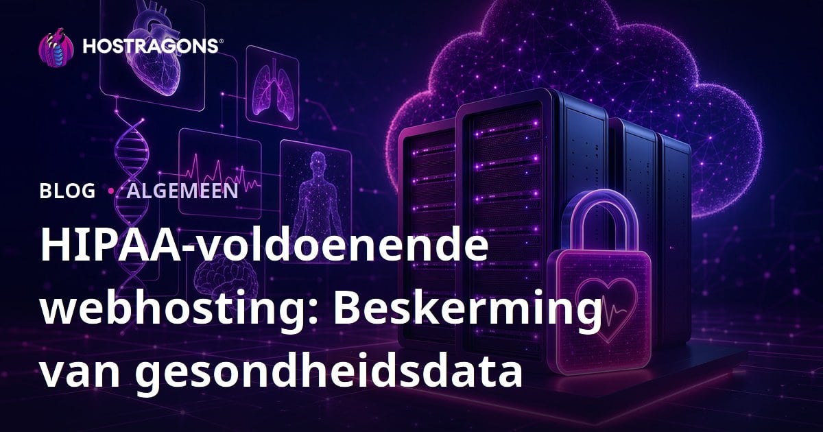 HIPAA-voldoenende webhosting: Beskerming van gesondheidsdata