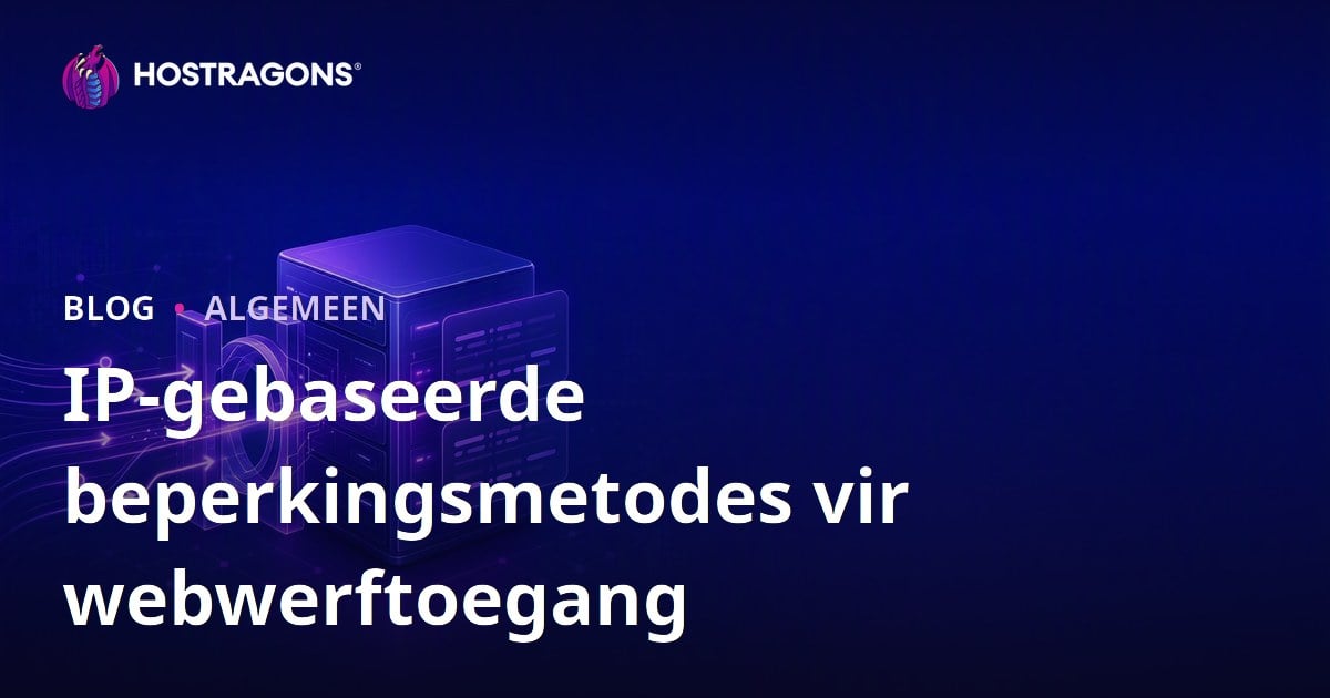 IP-gebaseerde beperkingsmetodes vir webwerftoegang