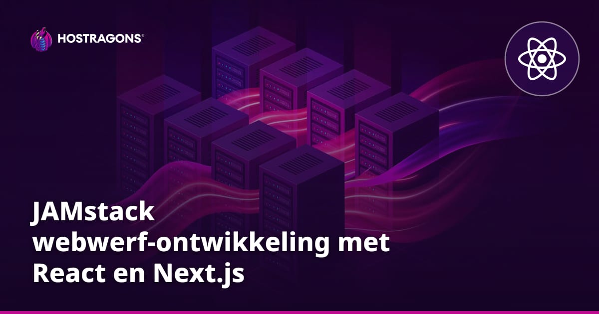 JAMstack webwerf-ontwikkeling met React en Next.js