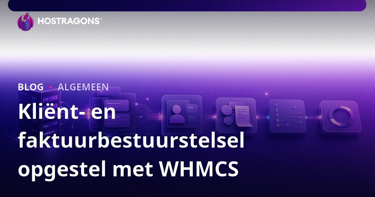Kliënt- en faktuurbestuurstelsel opgestel met WHMCS