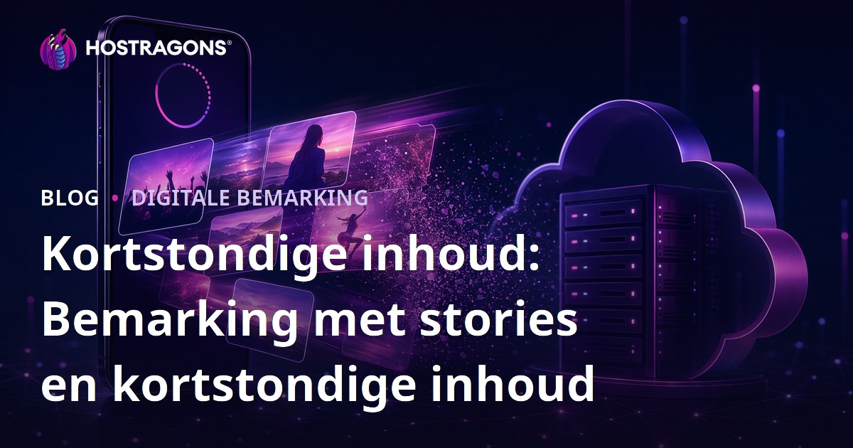 Kortstondige inhoud: Bemarking met stories en kortstondige inhoud