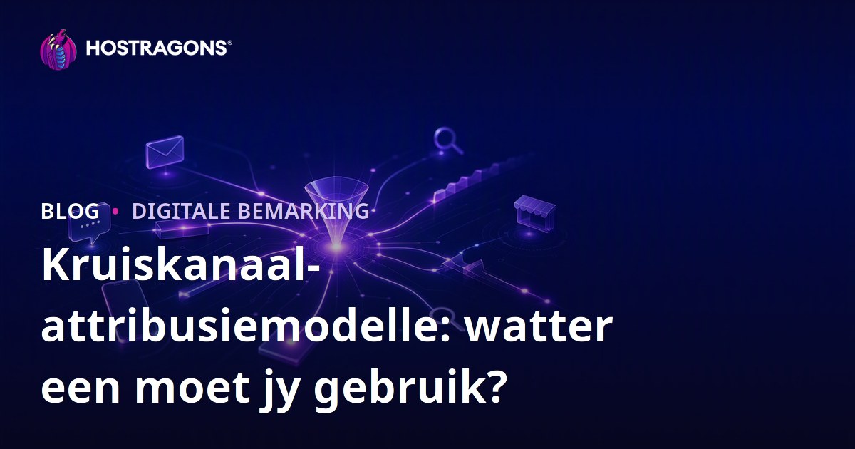 Kruiskanaal-attribusiemodelle: watter een moet jy gebruik?