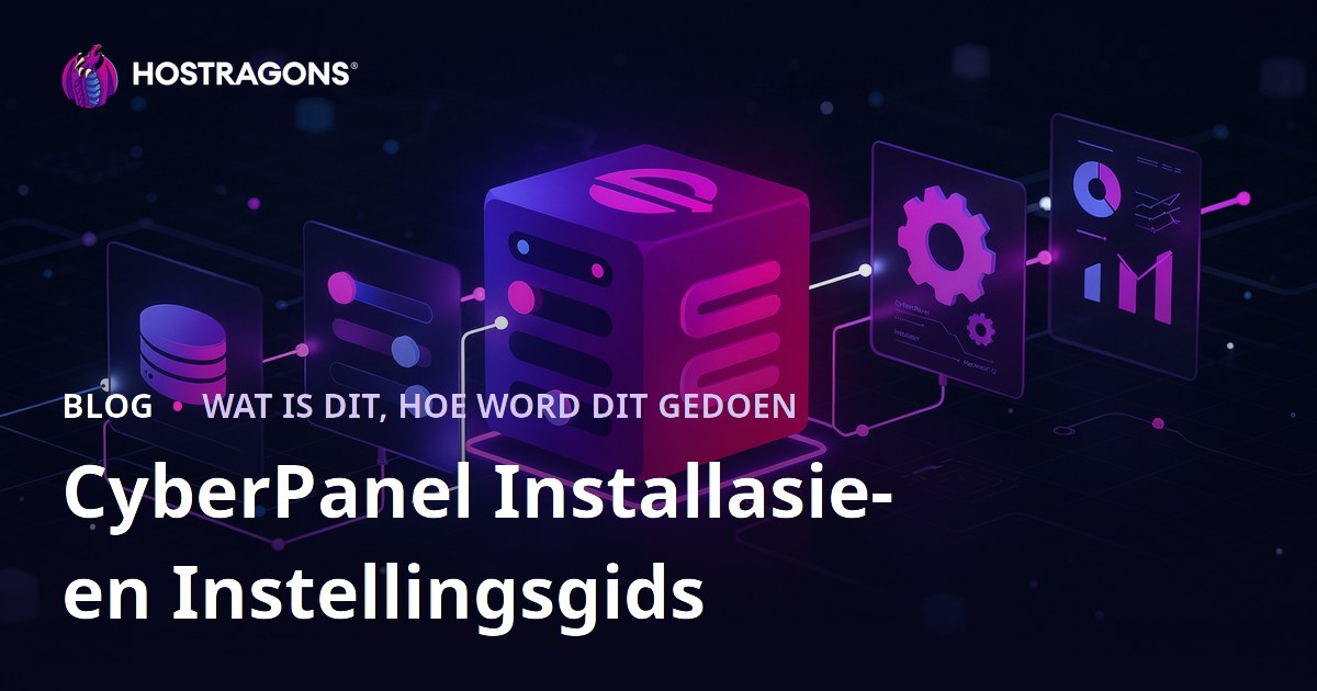 CyberPanel Installasie- en Instellingsgids