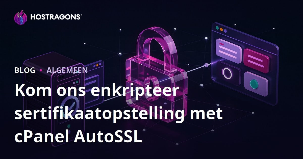 Kom ons enkripteer sertifikaatopstelling met cPanel AutoSSL