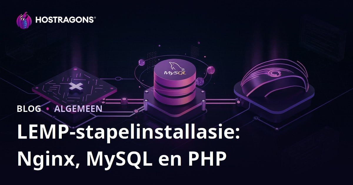 LEMP-stapelinstallasie: Nginx, MySQL en PHP